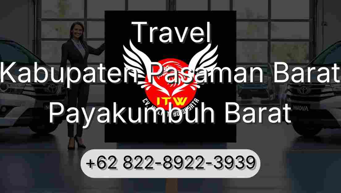 Travel Kabupaten Pasaman Barat Payakumbuh Barat