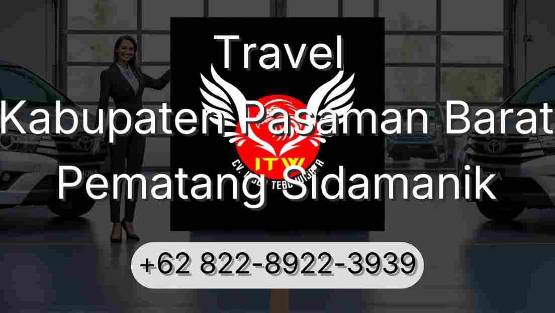 Travel Kabupaten Pasaman Barat Pematang Sidamanik