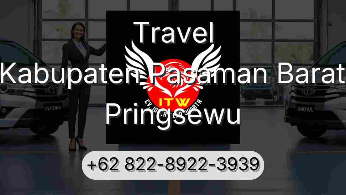 Travel Kabupaten Pasaman Barat Pringsewu
