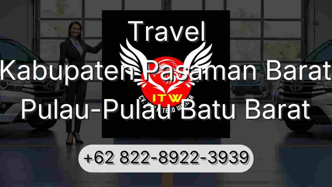 Travel Kabupaten Pasaman Barat Pulau-Pulau Batu Barat