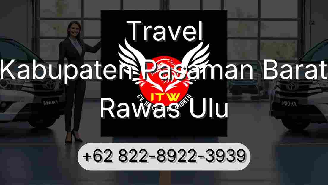 Travel Kabupaten Pasaman Barat Rawas Ulu