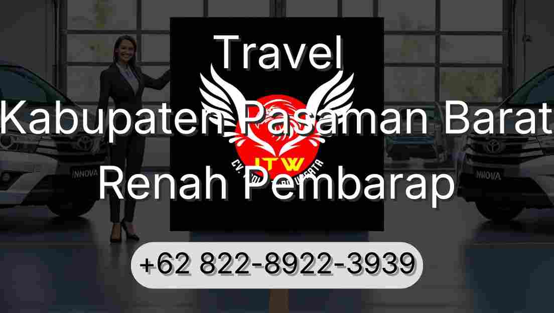 Travel Kabupaten Pasaman Barat Renah Pembarap