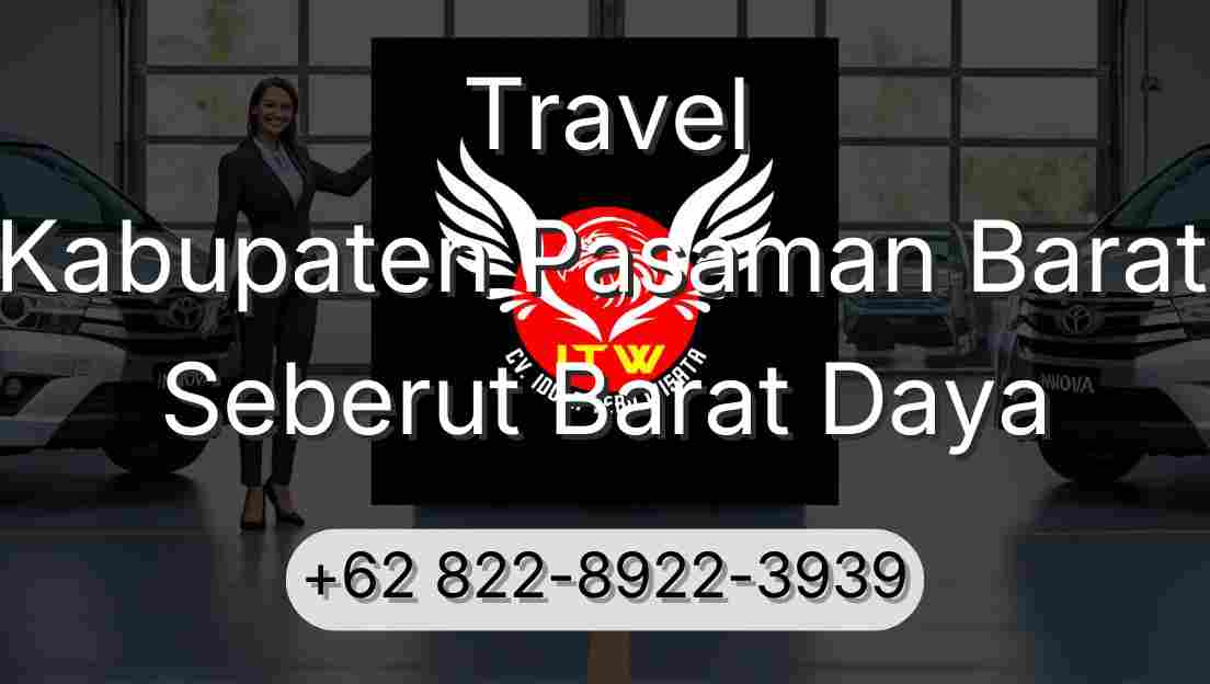 Travel Kabupaten Pasaman Barat Seberut Barat Daya