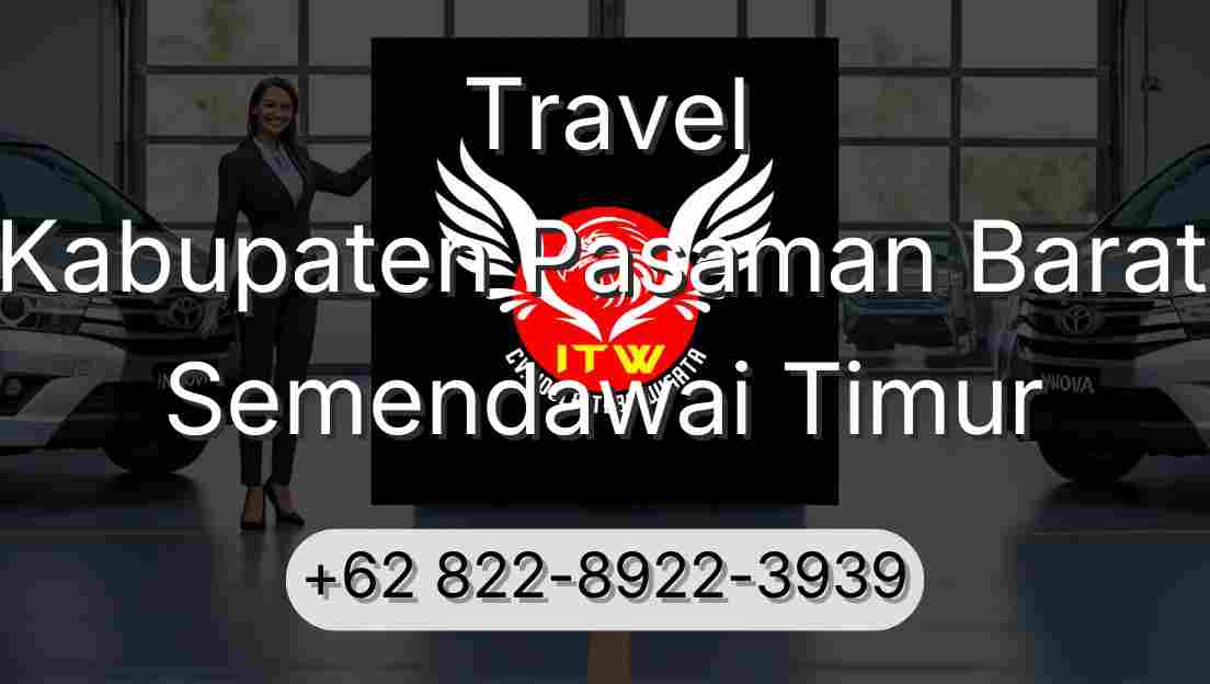 Travel Kabupaten Pasaman Barat Semendawai Timur