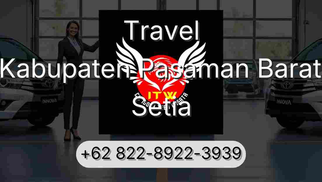 Travel Kabupaten Pasaman Barat Setia