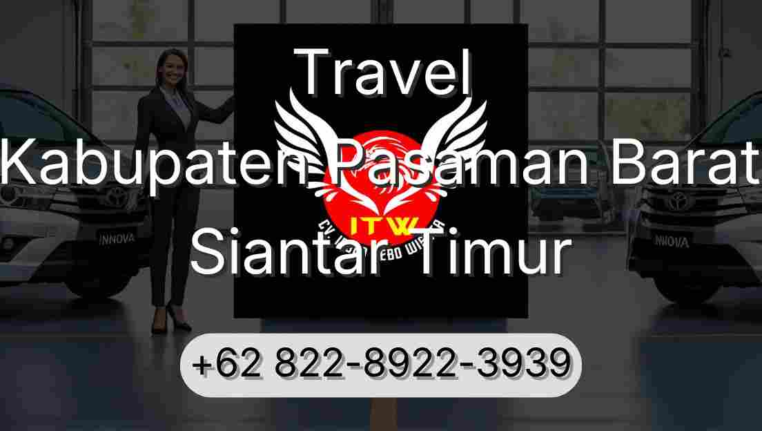 Travel Kabupaten Pasaman Barat Siantar Timur