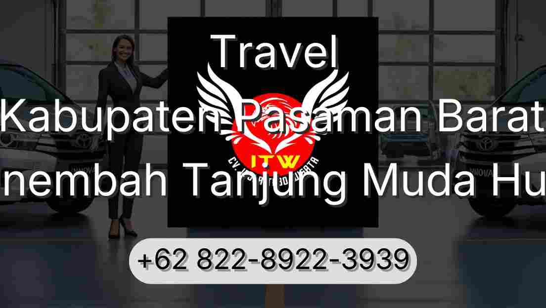 Travel Kabupaten Pasaman Barat Sinembah Tanjung Muda Hulu