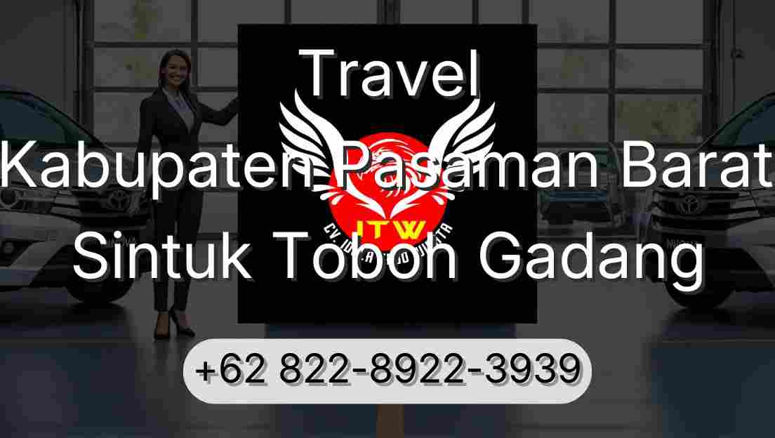 Travel Kabupaten Pasaman Barat Sintuk Toboh Gadang