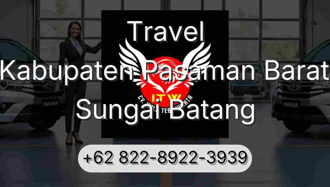 Travel Kabupaten Pasaman Barat Sungai Batang