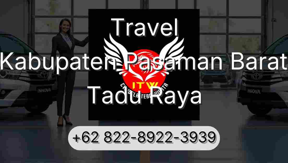 Travel Kabupaten Pasaman Barat Tadu Raya
