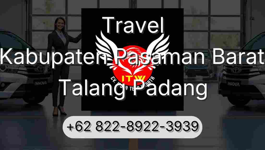 Travel Kabupaten Pasaman Barat Talang Padang
