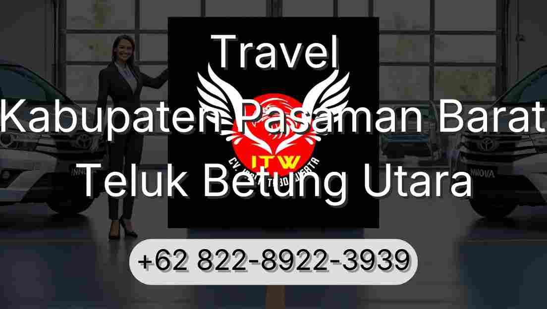 Travel Kabupaten Pasaman Barat Teluk Betung Utara