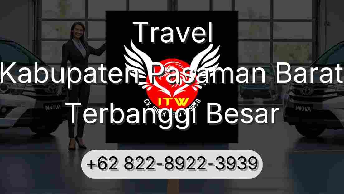 Travel Kabupaten Pasaman Barat Terbanggi Besar