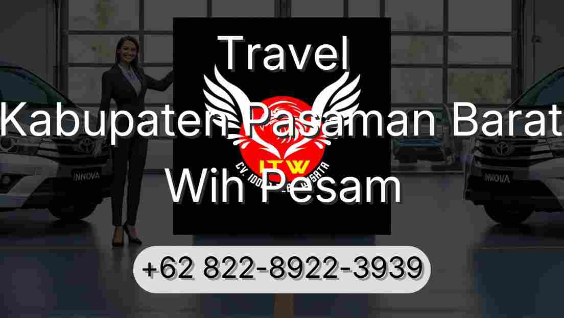 Travel Kabupaten Pasaman Barat Wih Pesam