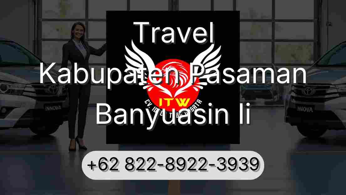Travel Kabupaten Pasaman Banyuasin Ii