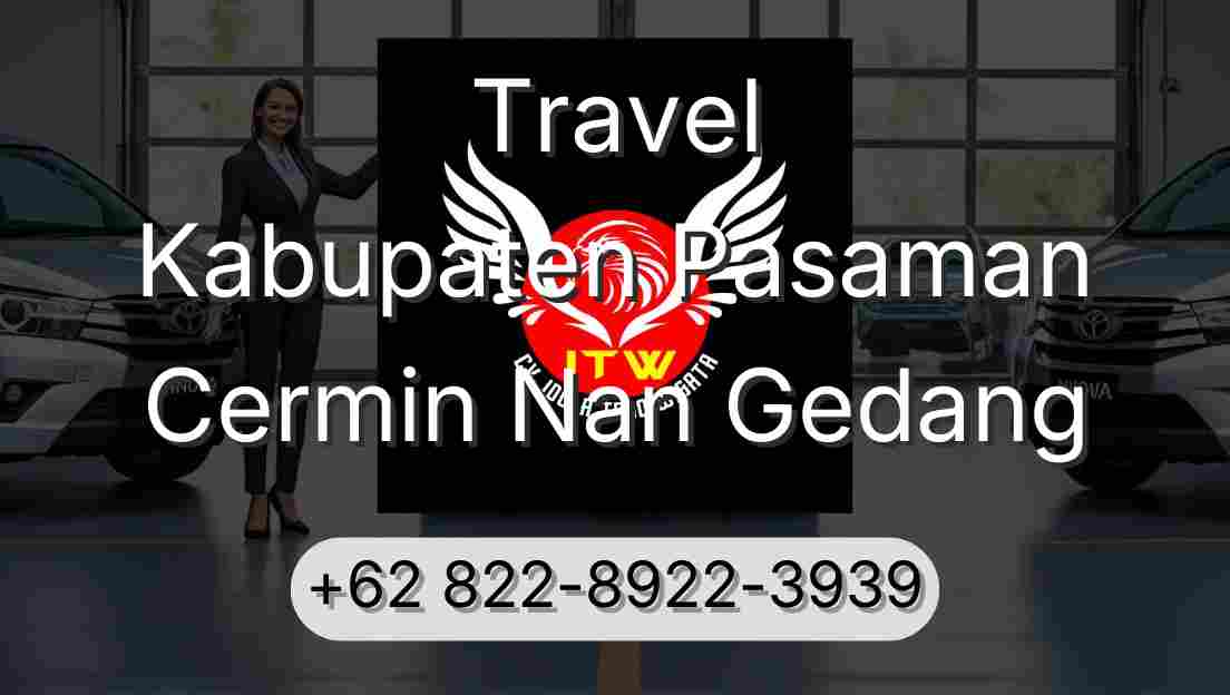Travel Kabupaten Pasaman Cermin Nan Gedang