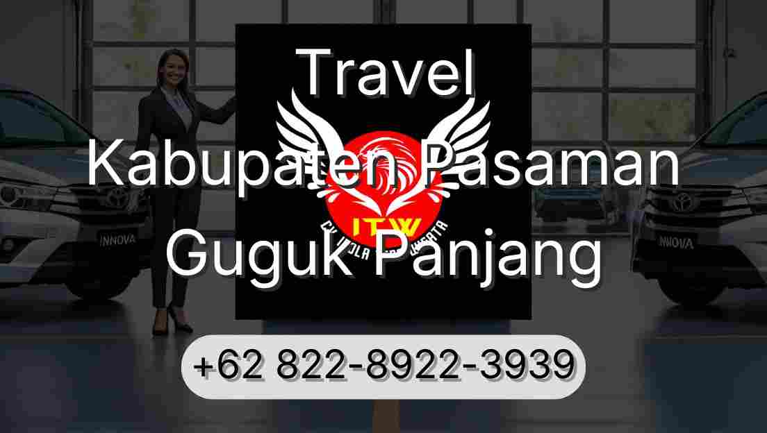 Travel Kabupaten Pasaman Guguk Panjang