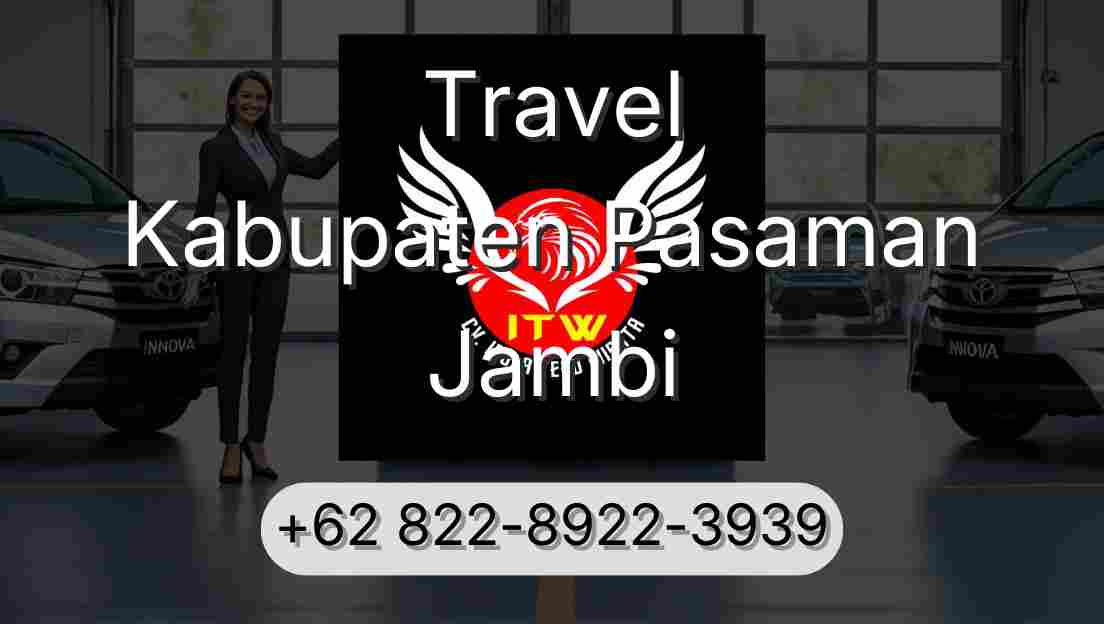 Travel Kabupaten Pasaman Jambi