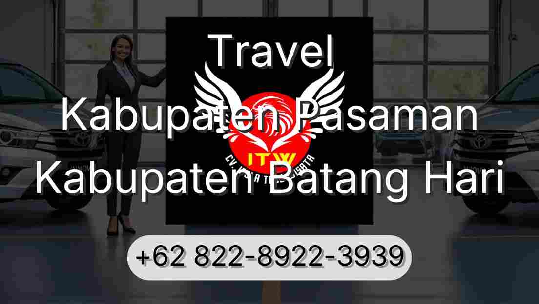 Travel Kabupaten Pasaman Kabupaten Batang Hari