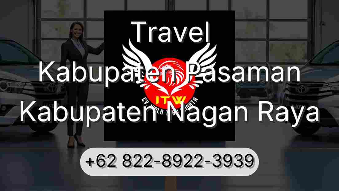 Travel Kabupaten Pasaman Kabupaten Nagan Raya