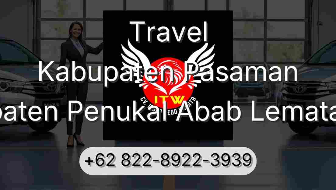 Travel Kabupaten Pasaman Kabupaten Penukal Abab Lematang Ilir