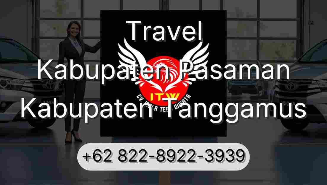 Travel Kabupaten Pasaman Kabupaten Tanggamus