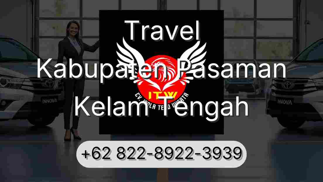 Travel Kabupaten Pasaman Kelam Tengah