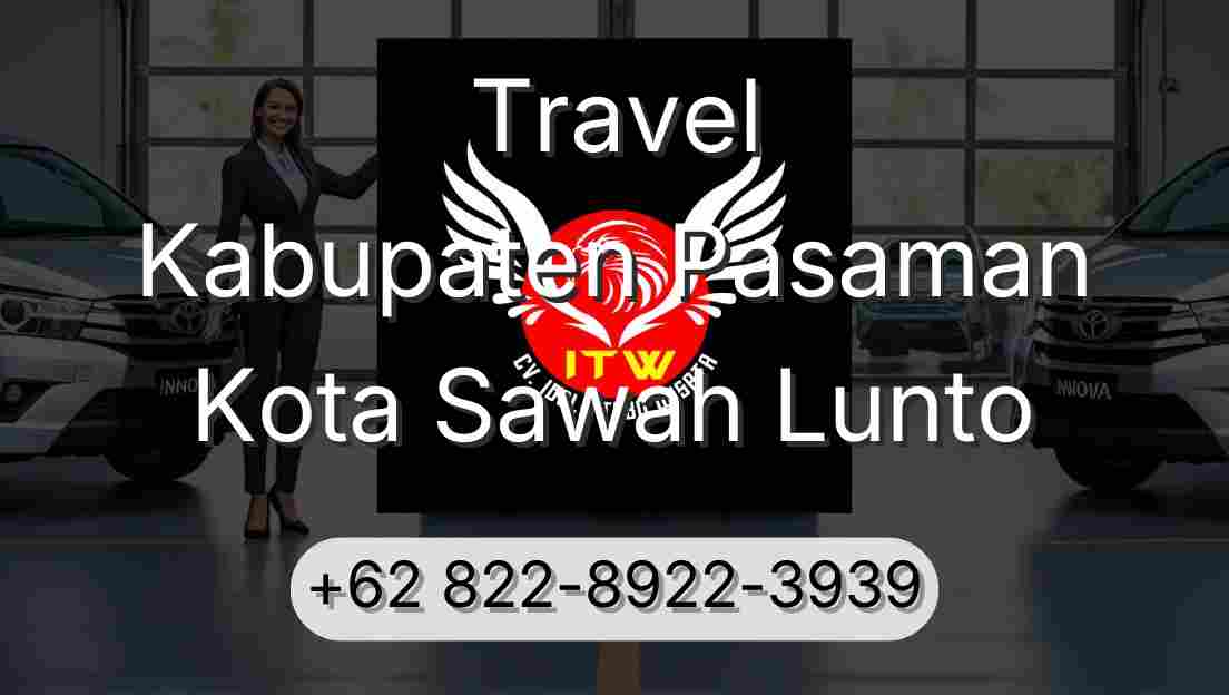 Travel Kabupaten Pasaman Kota Sawah Lunto