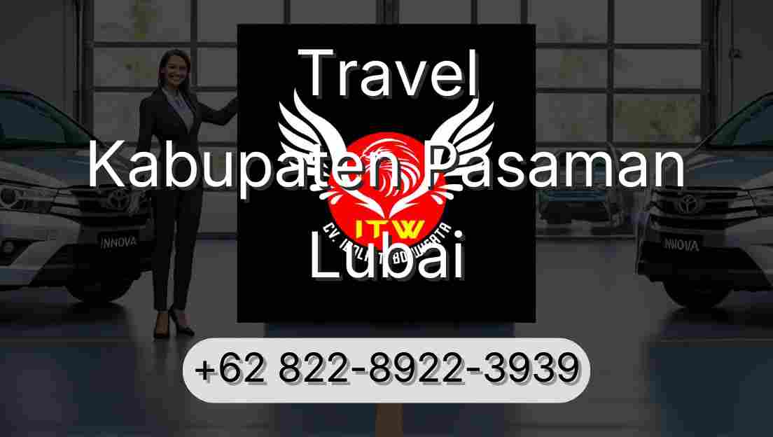 Travel Kabupaten Pasaman Lubai