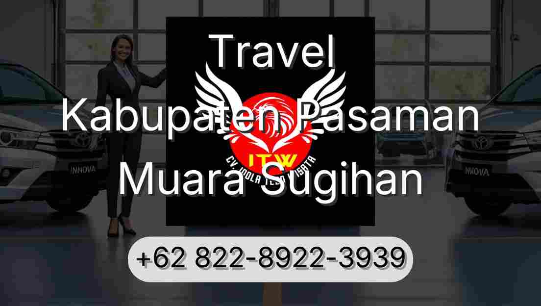 Travel Kabupaten Pasaman Muara Sugihan