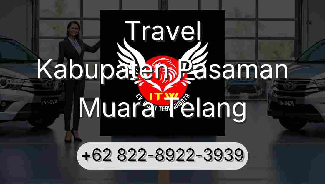 Travel Kabupaten Pasaman Muara Telang