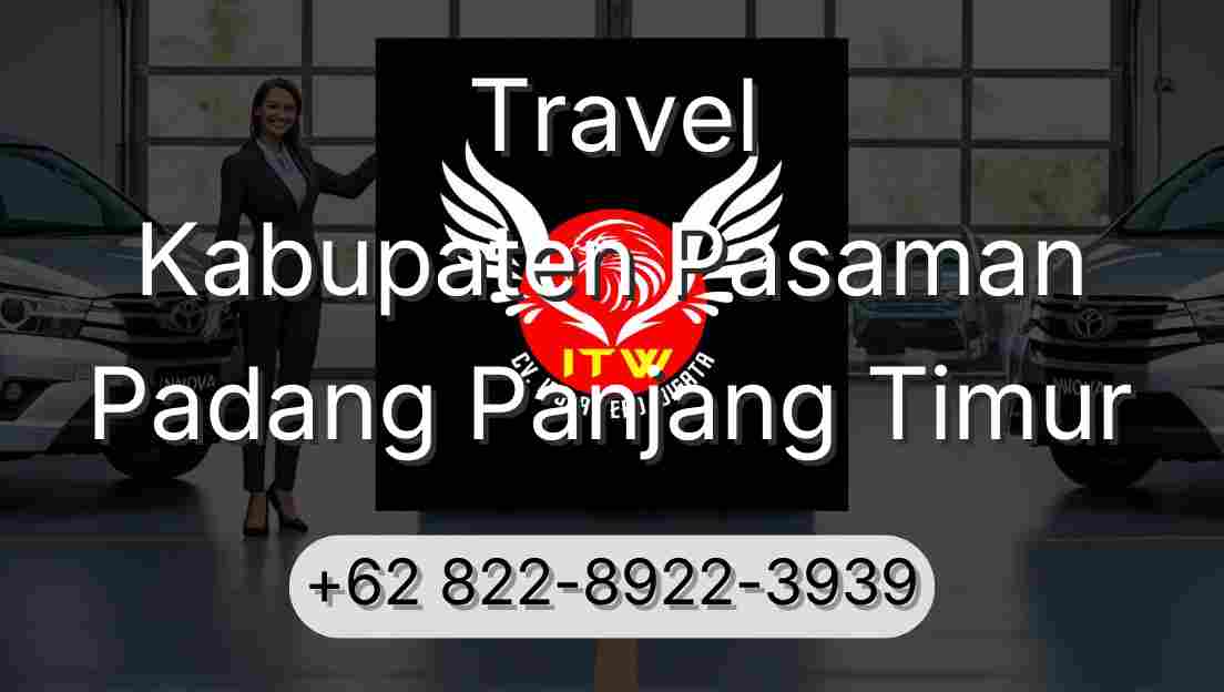Travel Kabupaten Pasaman Padang Panjang Timur