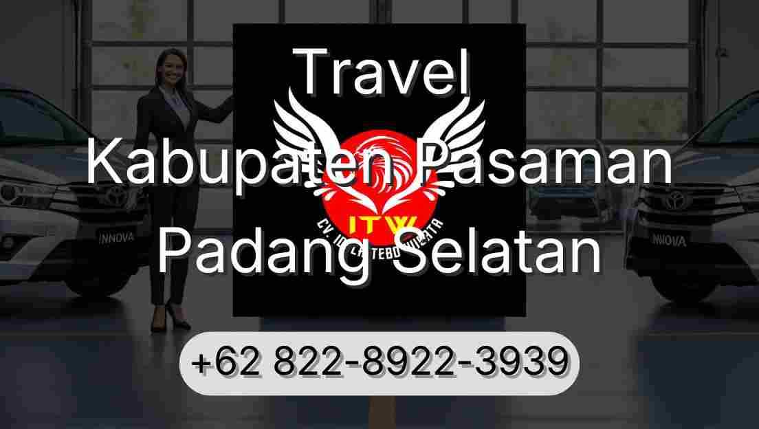 Travel Kabupaten Pasaman Padang Selatan