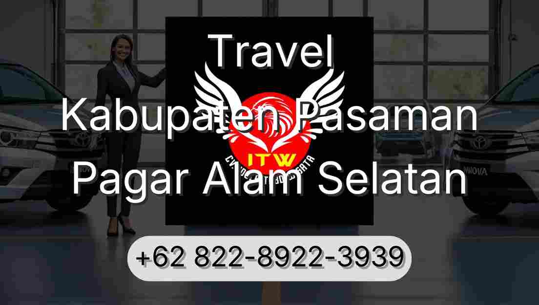 Travel Kabupaten Pasaman Pagar Alam Selatan