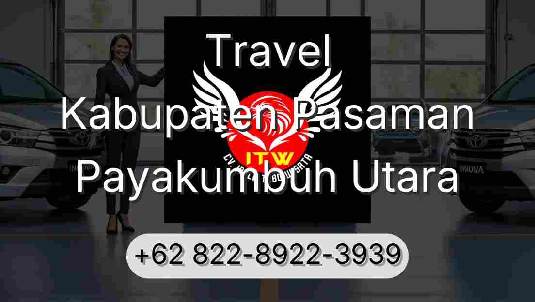 Travel Kabupaten Pasaman Payakumbuh Utara