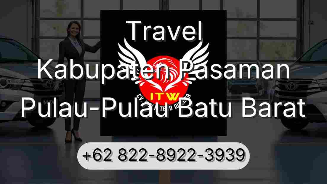 Travel Kabupaten Pasaman Pulau-Pulau Batu Barat