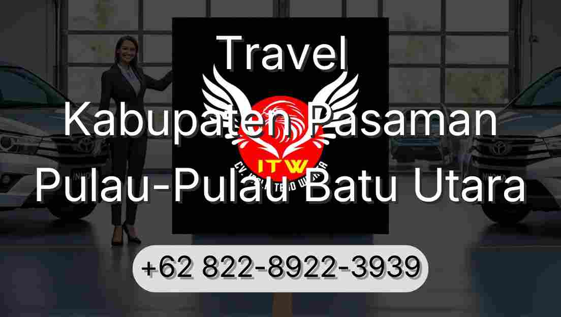 Travel Kabupaten Pasaman Pulau-Pulau Batu Utara