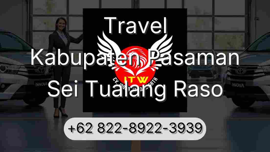 Travel Kabupaten Pasaman Sei Tualang Raso
