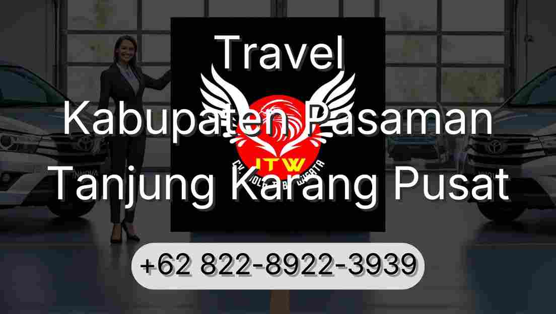 Travel Kabupaten Pasaman Tanjung Karang Pusat