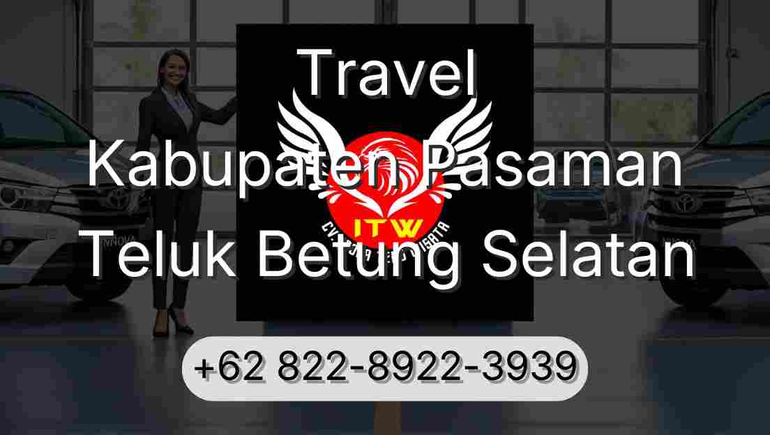 Travel Kabupaten Pasaman Teluk Betung Selatan