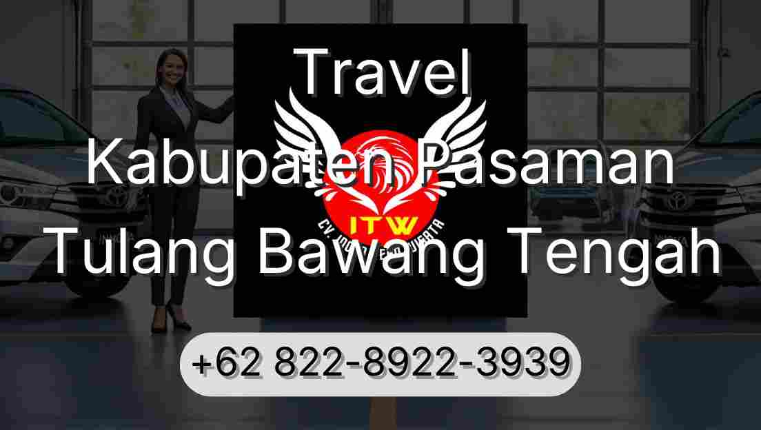 Travel Kabupaten Pasaman Tulang Bawang Tengah
