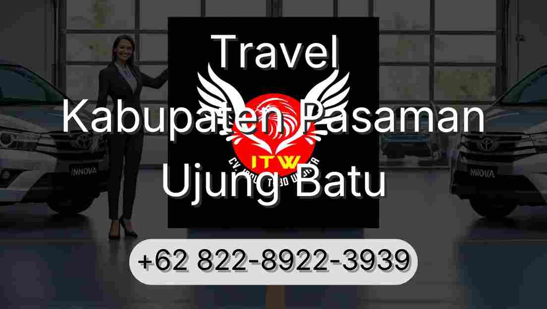 Travel Kabupaten Pasaman Ujung Batu