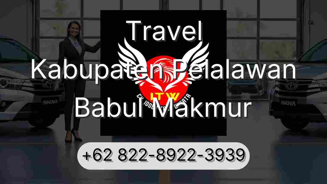 Travel Kabupaten Pelalawan Babul Makmur