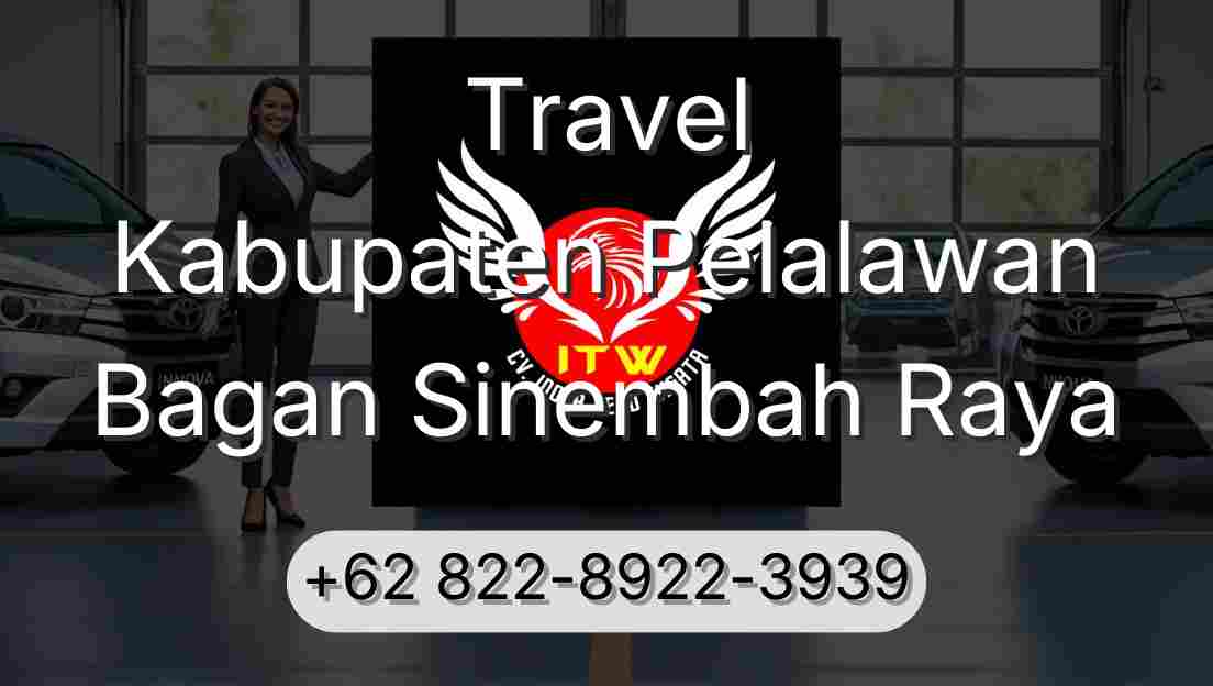 Travel Kabupaten Pelalawan Bagan Sinembah Raya