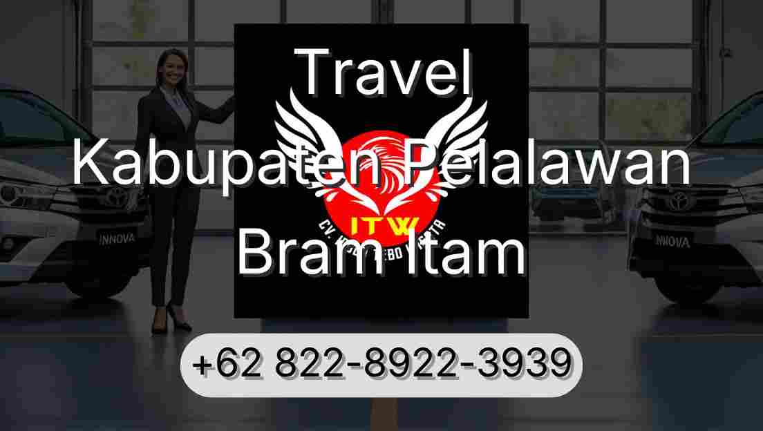 Travel Kabupaten Pelalawan Bram Itam