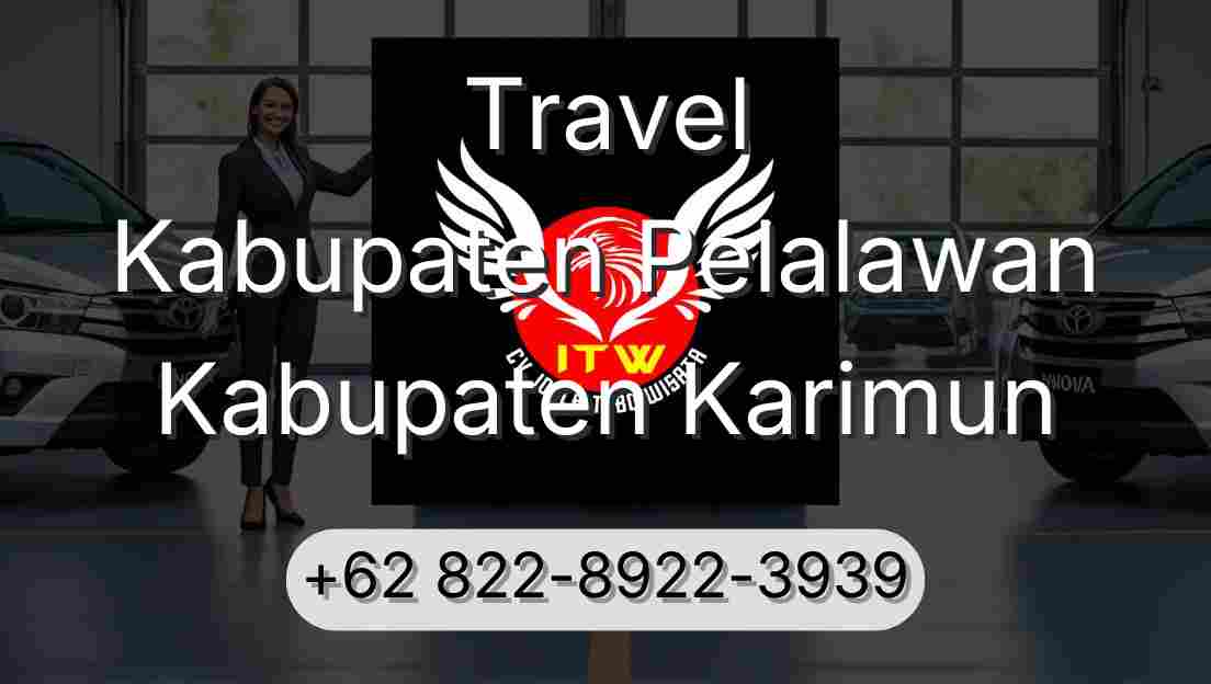Travel Kabupaten Pelalawan Kabupaten Karimun