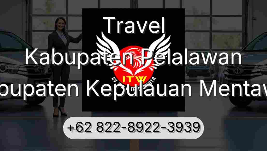 Travel Kabupaten Pelalawan Kabupaten Kepulauan Mentawai