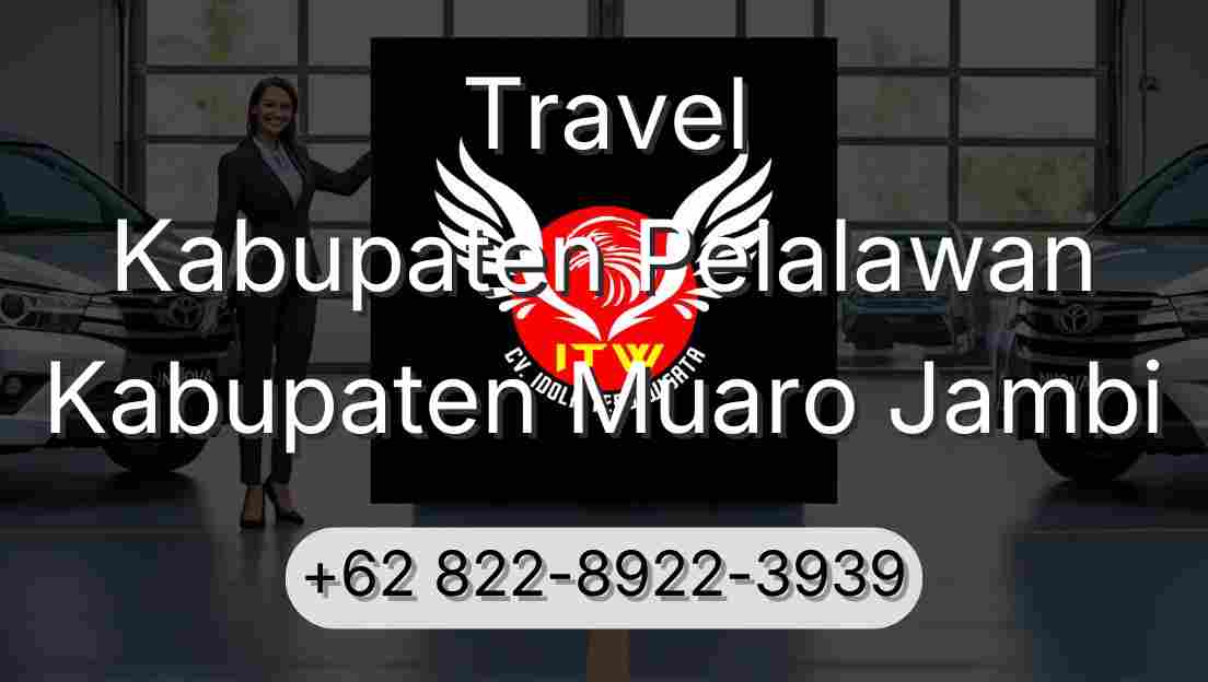 Travel Kabupaten Pelalawan Kabupaten Muaro Jambi