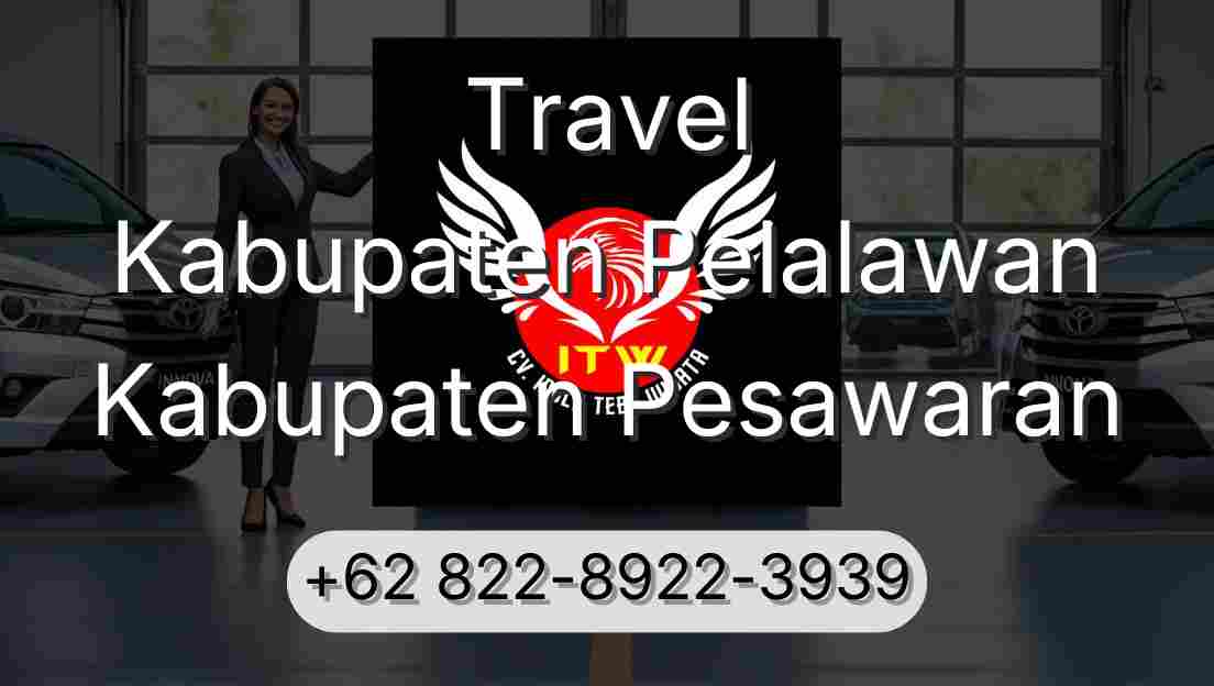 Travel Kabupaten Pelalawan Kabupaten Pesawaran