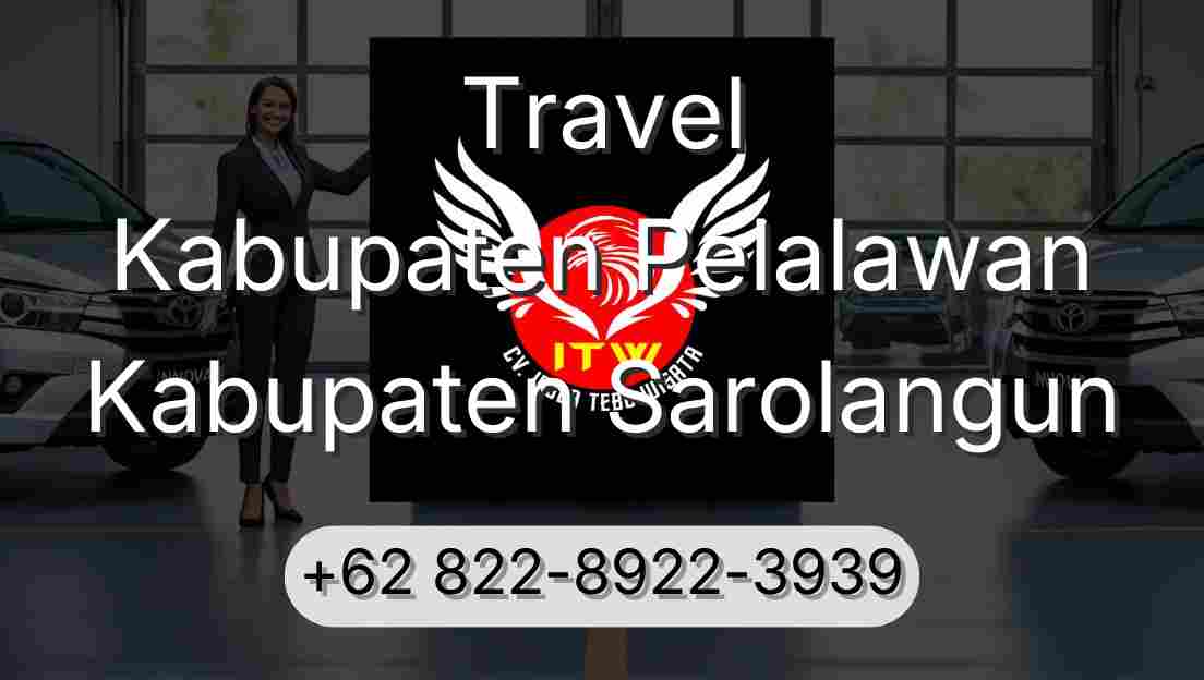 Travel Kabupaten Pelalawan Kabupaten Sarolangun